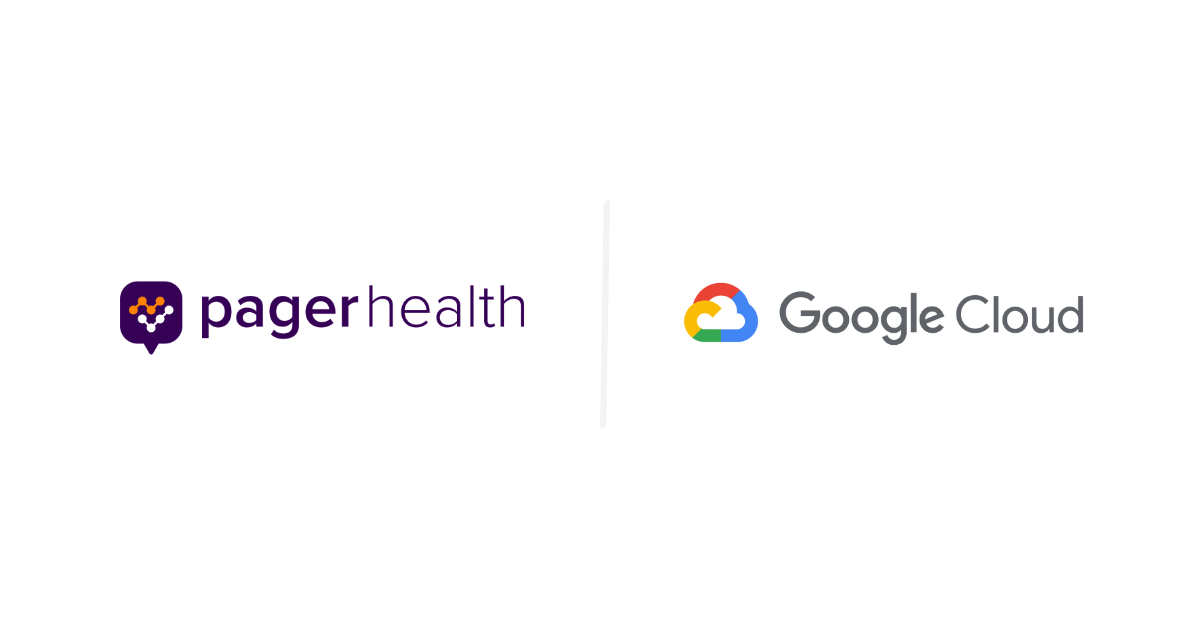 PAGER HEALTH UNVEILS NEW GENERATIVE AI APPLICATIONS WITH GOOGLE CLOUD TO IMPROVE PAYER PRODUCTIVITY AND ENHANCE MEMBER EXPERIENCES 